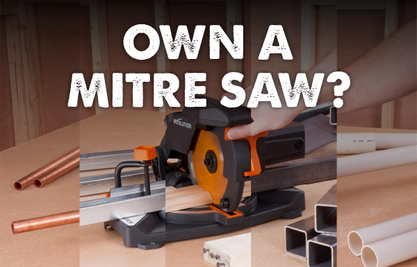 Do you own a mitre saw?